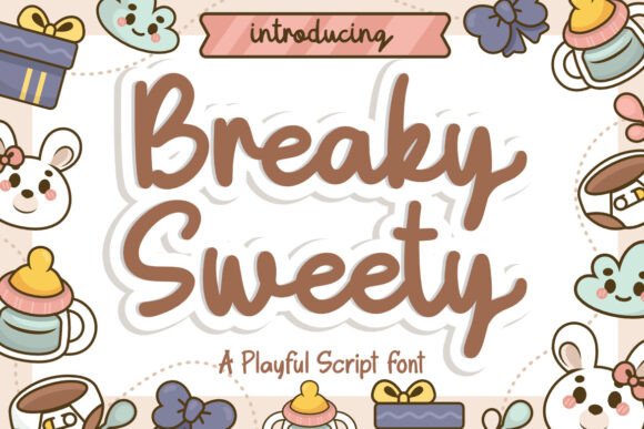 Breaky Sweety: The Script Font That Stops the Scroll