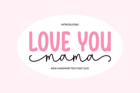 Love You Mama: A Versatile Font for Small Business Branding