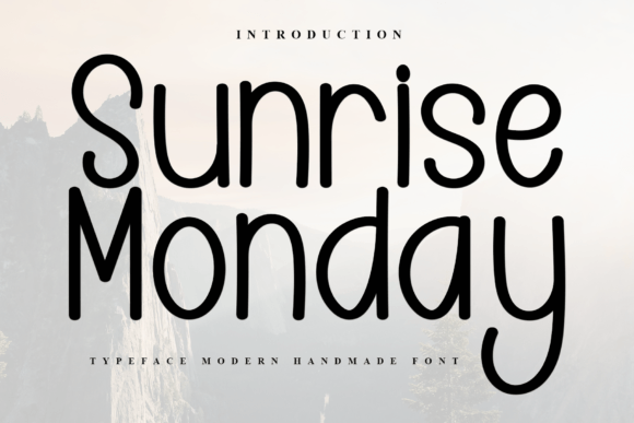 Why Sunrise Monday is the Perfect Script Font for Your Brand